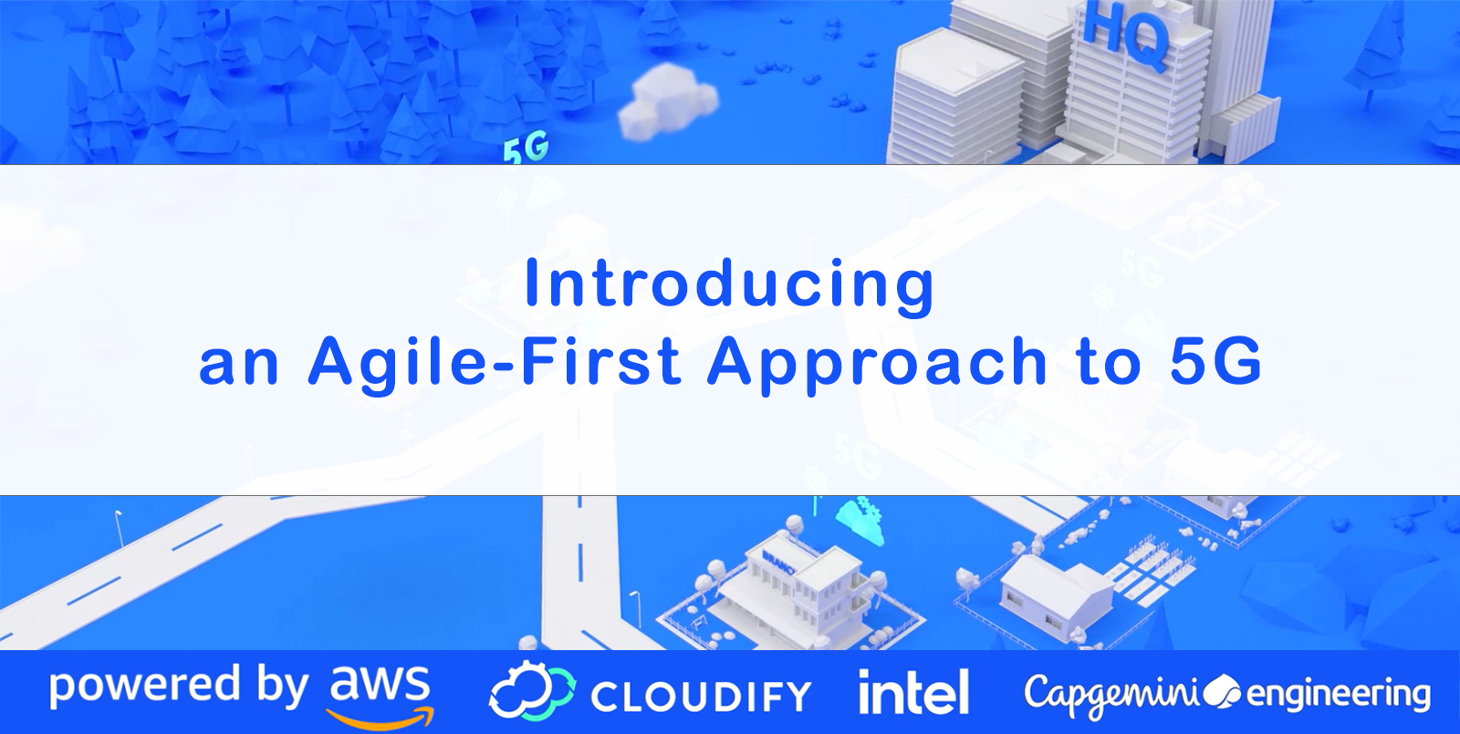 Introducing the Agile-First Approach to 5G Orchestration